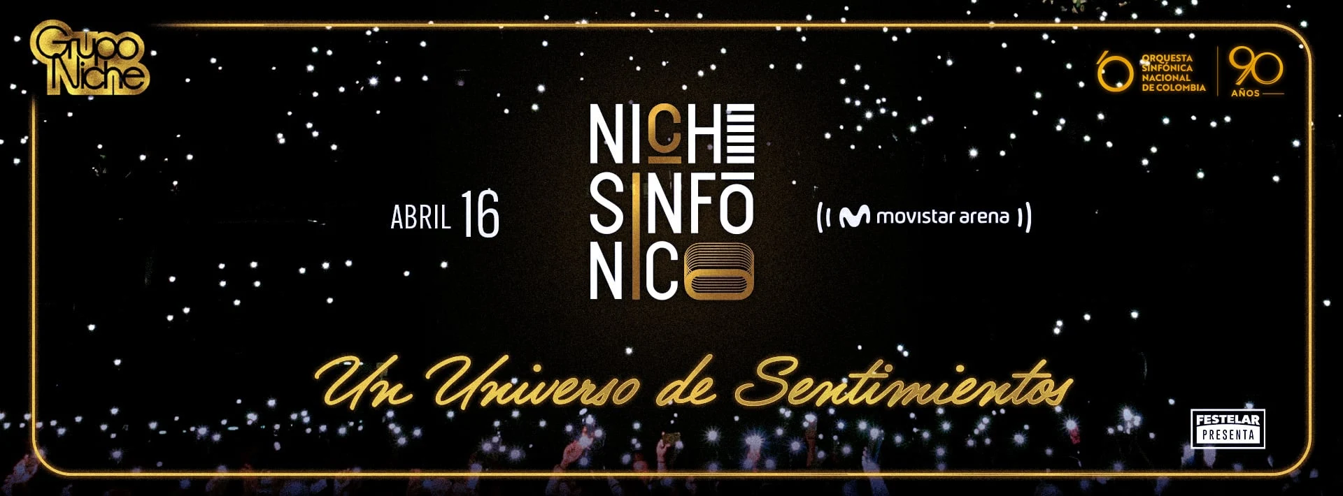 Niche Sinfónico, Un universo de sentimientos. Grupo Niche y la Orquesta Sinfónica Nacional de Colombia, 16 de abril en el Movistar Arena.